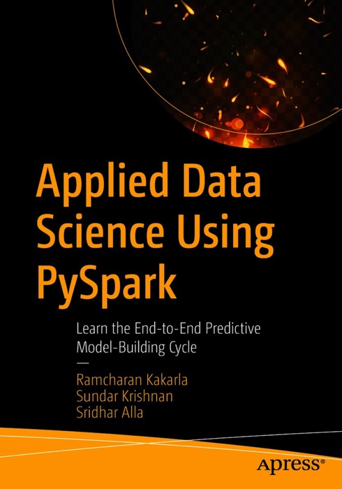 Applied Data Science Using PySpark