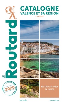 Guide du Routard Catalogne + Valence et Andorre 2020 - Collectif