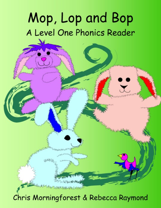 Mop, Lop, and Bop - A Level One Phonics Reader