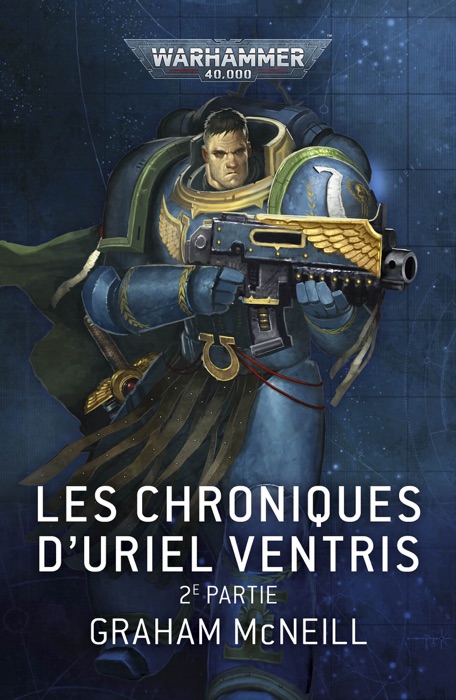 Les Chroniques d’Uriel Ventris: 2e Partie