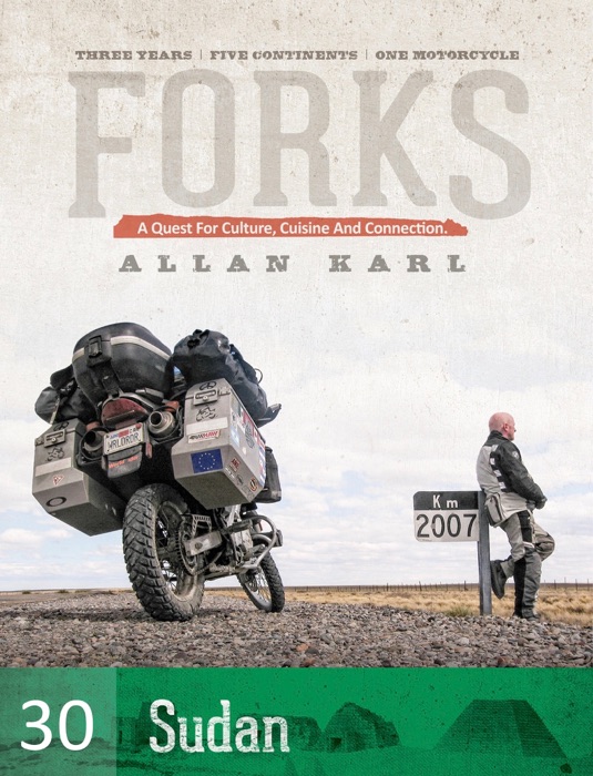 FORKS SUDAN: A Quest for Culture, Cuisine, and Connection