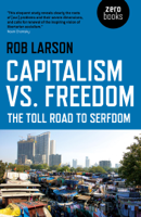 Rob Larson - Capitalism vs. Freedom artwork