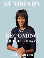 Jason Miller - Summary of Becoming by Michelle Obama artwork