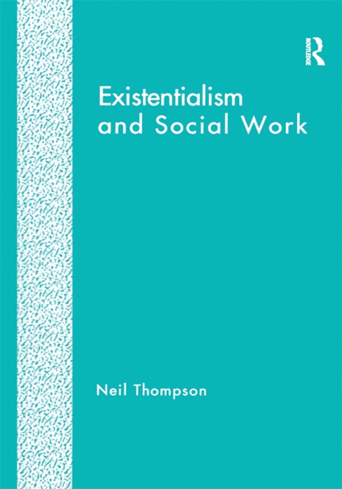 Existentialism and Social Work