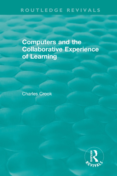 Computers and the Collaborative Experience of Learning (1994)