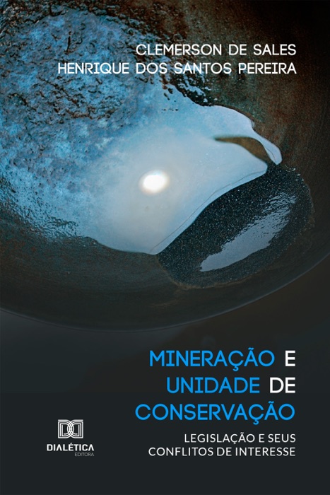 Mineração e Unidade de Conservação