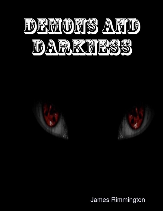 Demons and Darkness