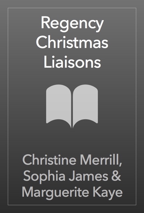 Regency Christmas Liaisons