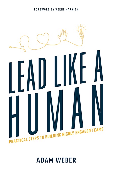 Lead Like A Human