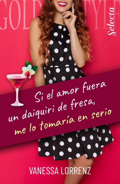 Si el amor fuera un daiquiri de fresa, me lo tomaría en serio