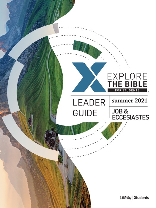 Explore The Bible: Student - Leader Guide - CSB - Summer 2021