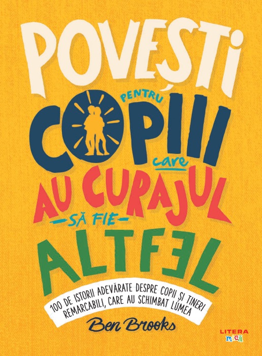 Povești pentru copiii care au curajul să fie altfel