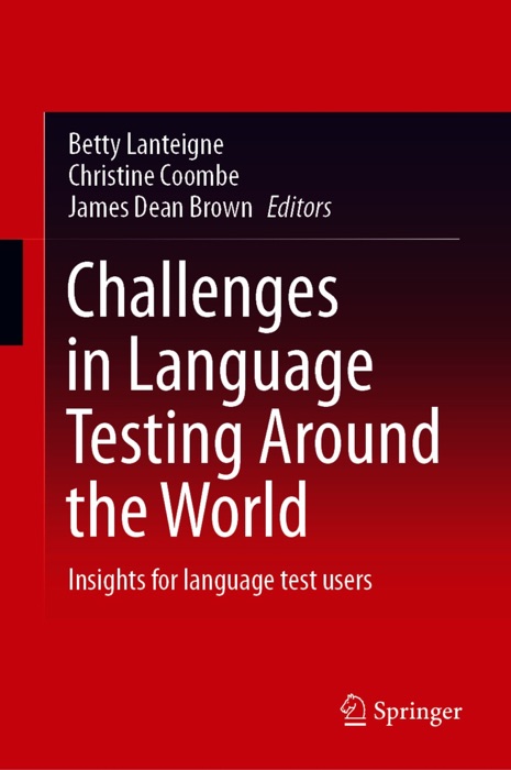 Challenges in Language Testing Around the World