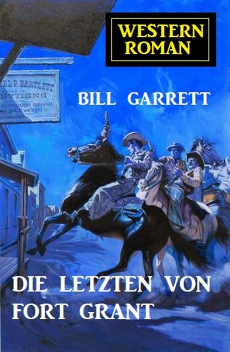 Die Letzten von Fort Grant