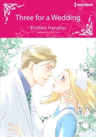Three for a Wedding - Yoshiko Hanatsu & Betty Neels by  Yoshiko Hanatsu & Betty Neels PDF Download