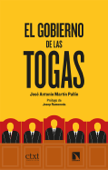 El gobierno de las togas - Jose Antonio Martín Pallín