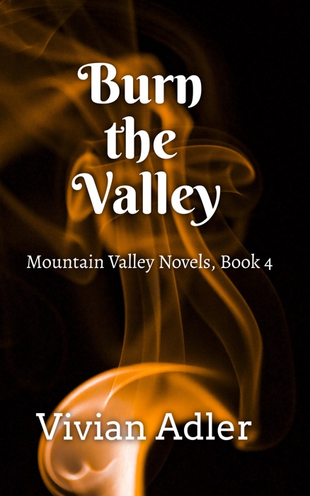 Burn the Valley