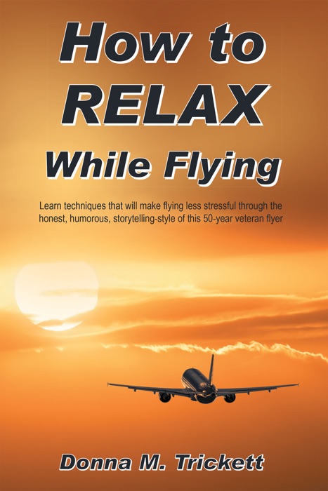 How to Relax While Flying