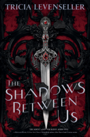 Tricia Levenseller - The Shadows Between Us artwork