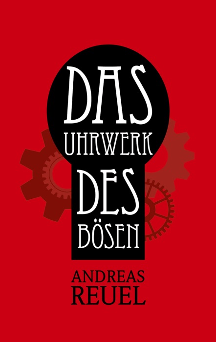 Das Uhrwerk des Bösen