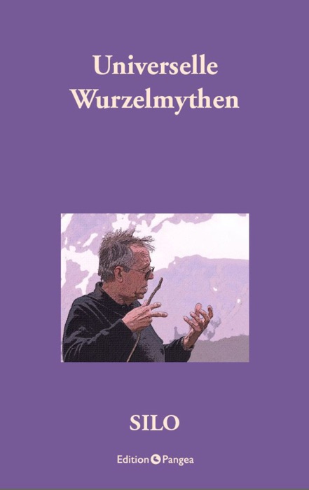 Universelle Wurzelmythen