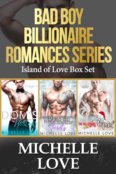 Bad Boy Billionaire Romance Series: Island of Love Box Set