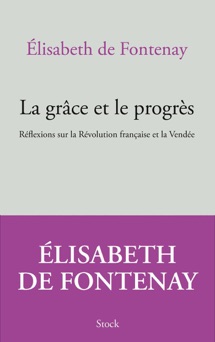 La grâce et le progrès - Elisabeth de Fontenay