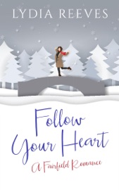 Follow Your Heart