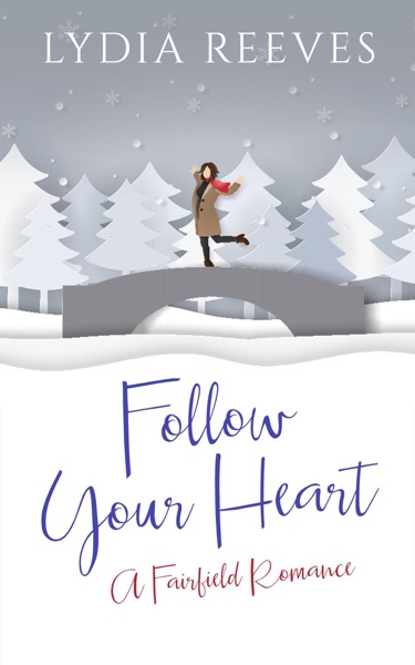 Follow Your Heart