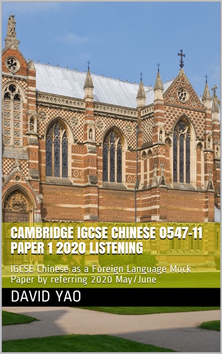 Cambridge IGCSE Chinese 0547-11 Paper 1 2020 Listening 解析剑桥中学会考中文