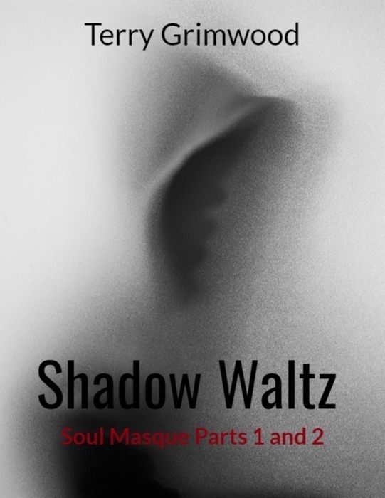 Shadow Waltz: Soul Masque Parts 1 and 2