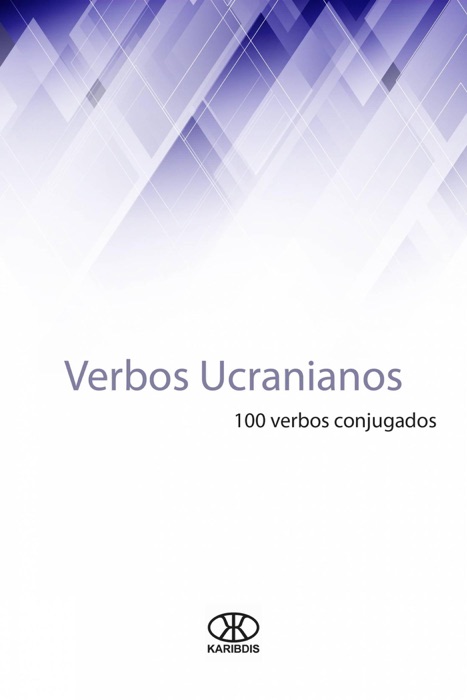Verbos ucranianos (100 verbos conjugados)