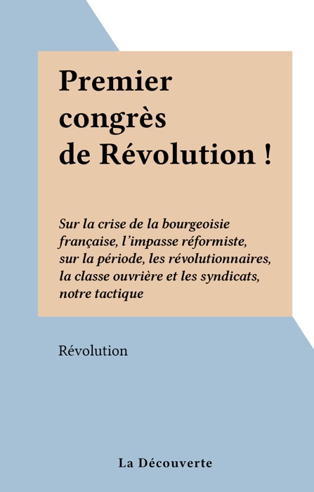 Premier congrès de Révolution !