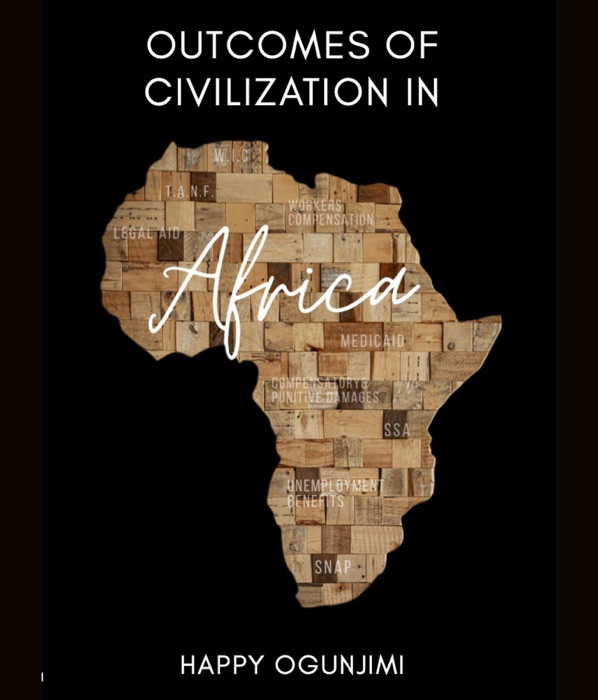 Outcomes of Civilization in Africa