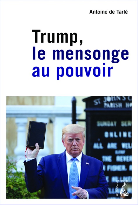 Trump, le mensonge au pouvoir