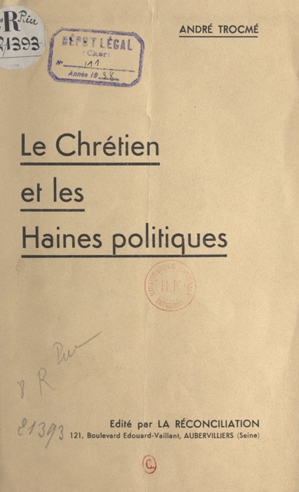 Les Chrétiens et les haines politiques