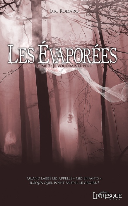 Les Evaporées, tome 2