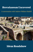 Herculaneum Uncovered - Howard Burton