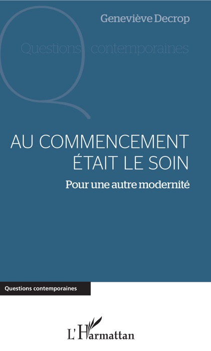 Au commencement était le soin