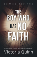 Victoria Quinn - The Boy Who Has No Faith artwork