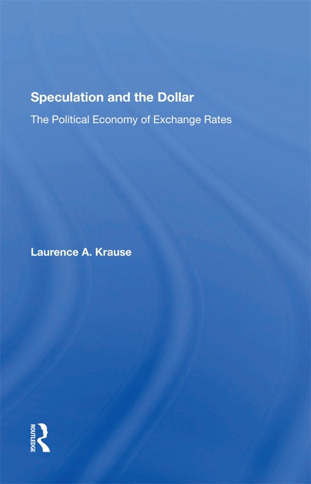 Speculation And The Dollar