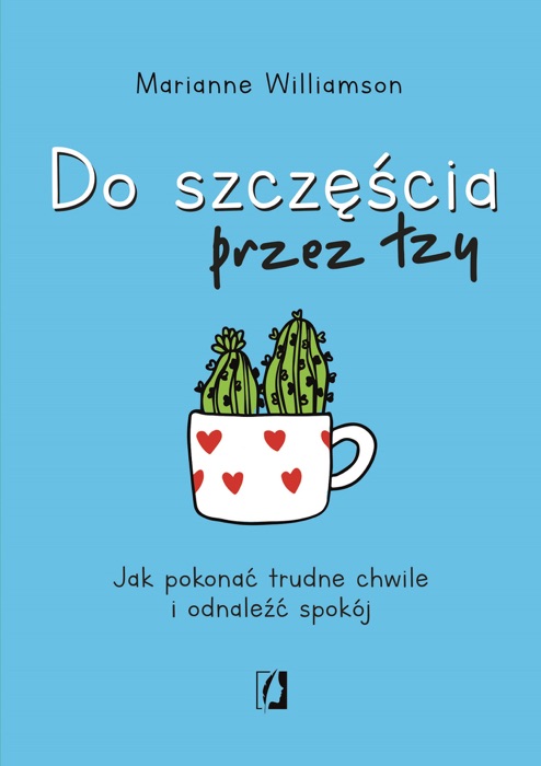 Do szczęścia przez łzy