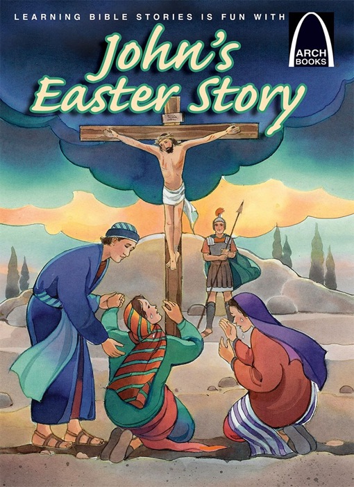 John's Easter Story