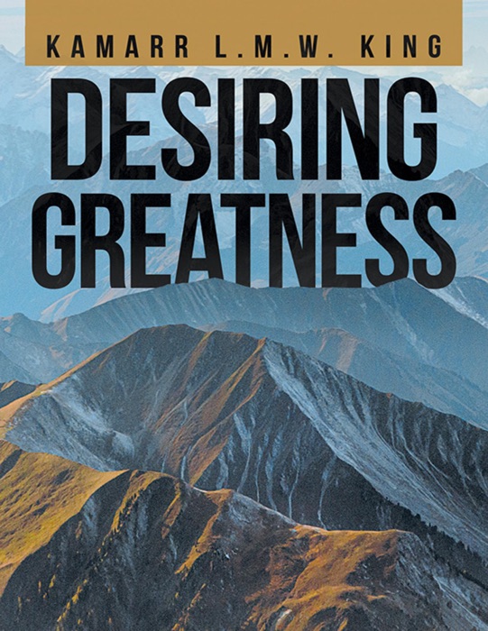 Desiring Greatness