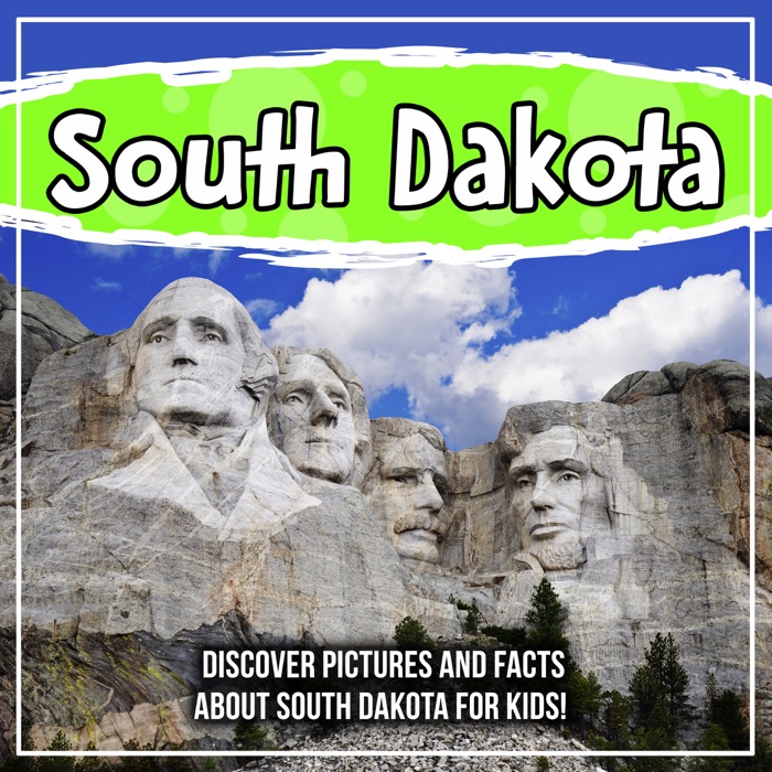 South Dakota: Discover Pictures and Facts About South Dakota For Kids!