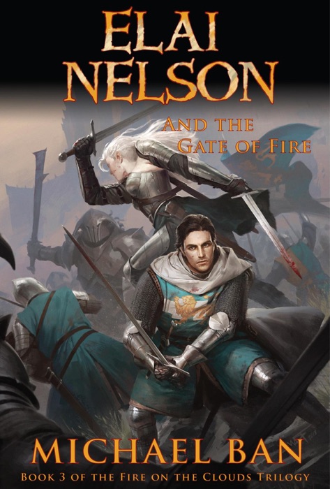 Elai Nelson and the Gate of Fire
