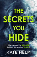 Kate Helm - The Secrets You Hide artwork