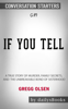 DailysBooks - If You Tell: A True Story of Murder, Family Secrets, and the Unbreakable Bond of Sisterhood by Gregg Olsen: Conversation Starters artwork