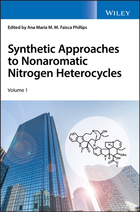 Synthetic Approaches to Nonaromatic Nitrogen Heterocycles