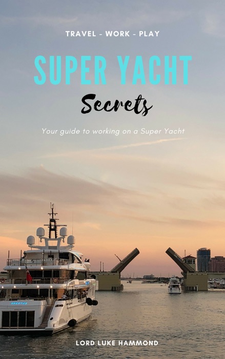 Super Yacht Secrets